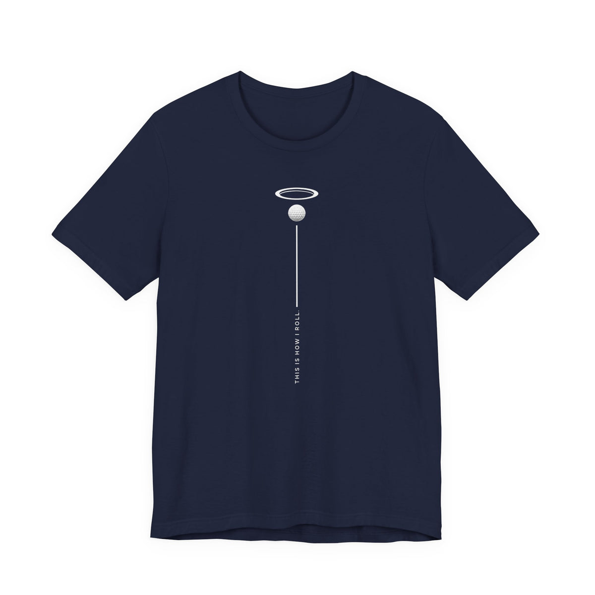 "How I Roll" Golf Tee
