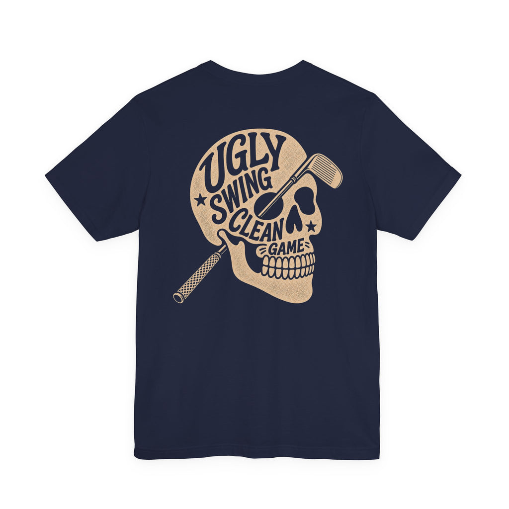 "Ugly Swing Clean Game" Club Tee