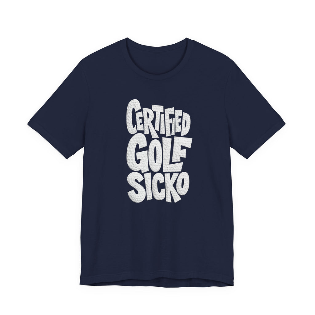 "Golf Sicko" Club Tee