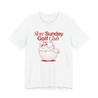"Slow Sunday Golf" Club Tee