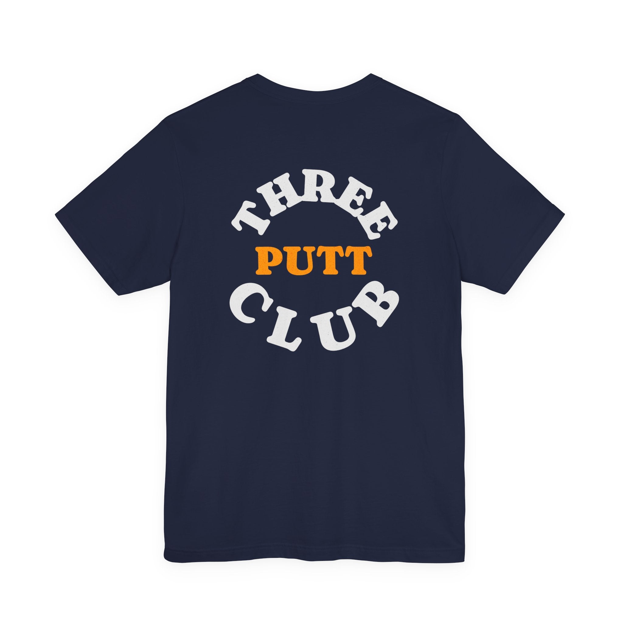 The "Three-Putt Club" Tee