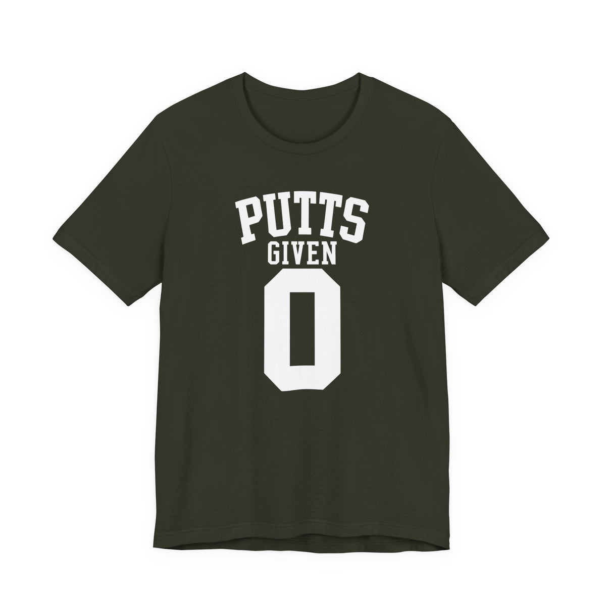 "Zero Putts Given" Tee