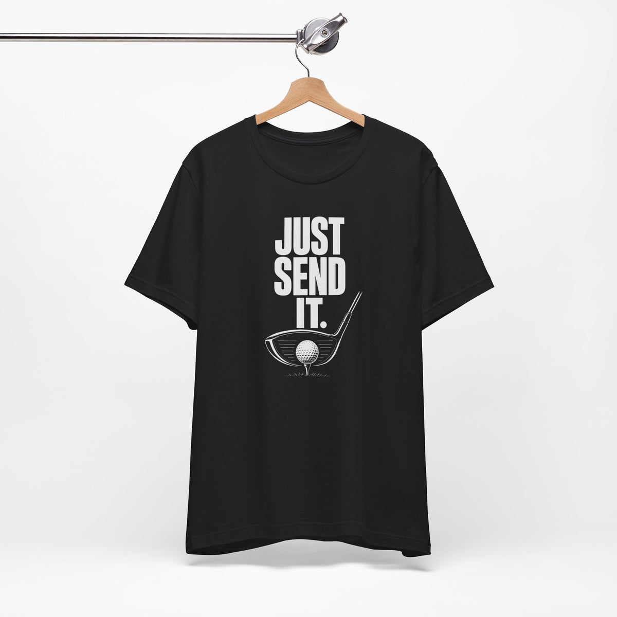 "Just Send It" Golf Tee