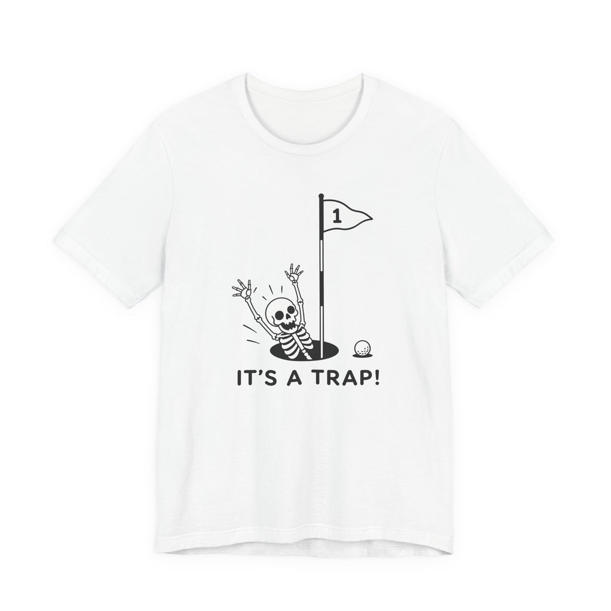 "Golf Is A Trap" Tee
