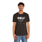 "Golf Is Easy" Club Tee