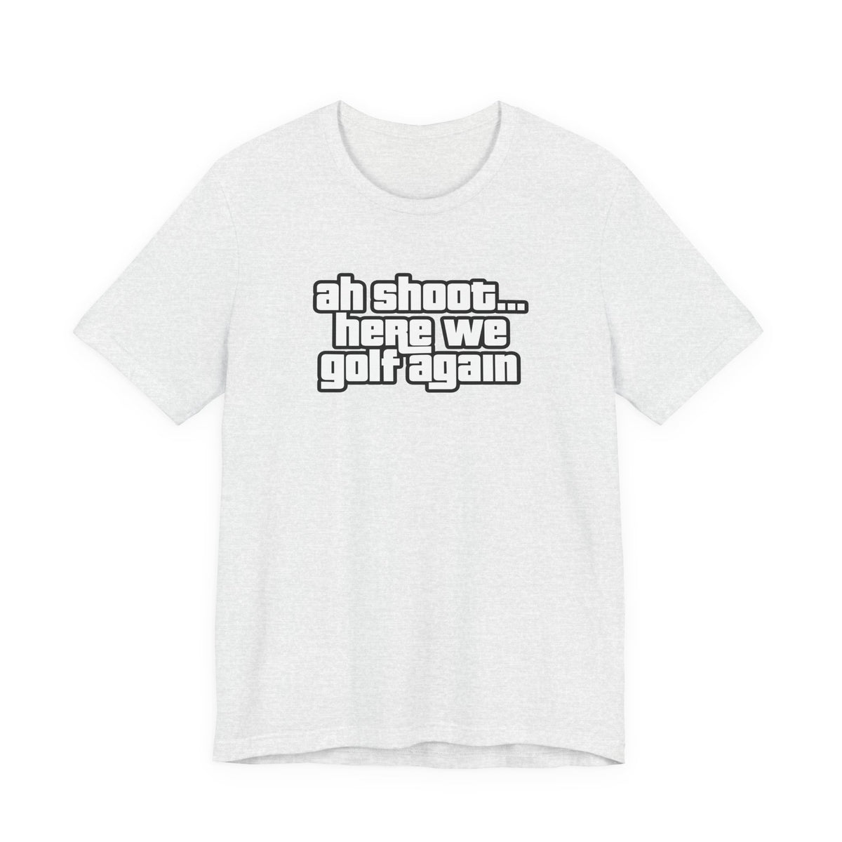 "Back At It" Golf Tee
