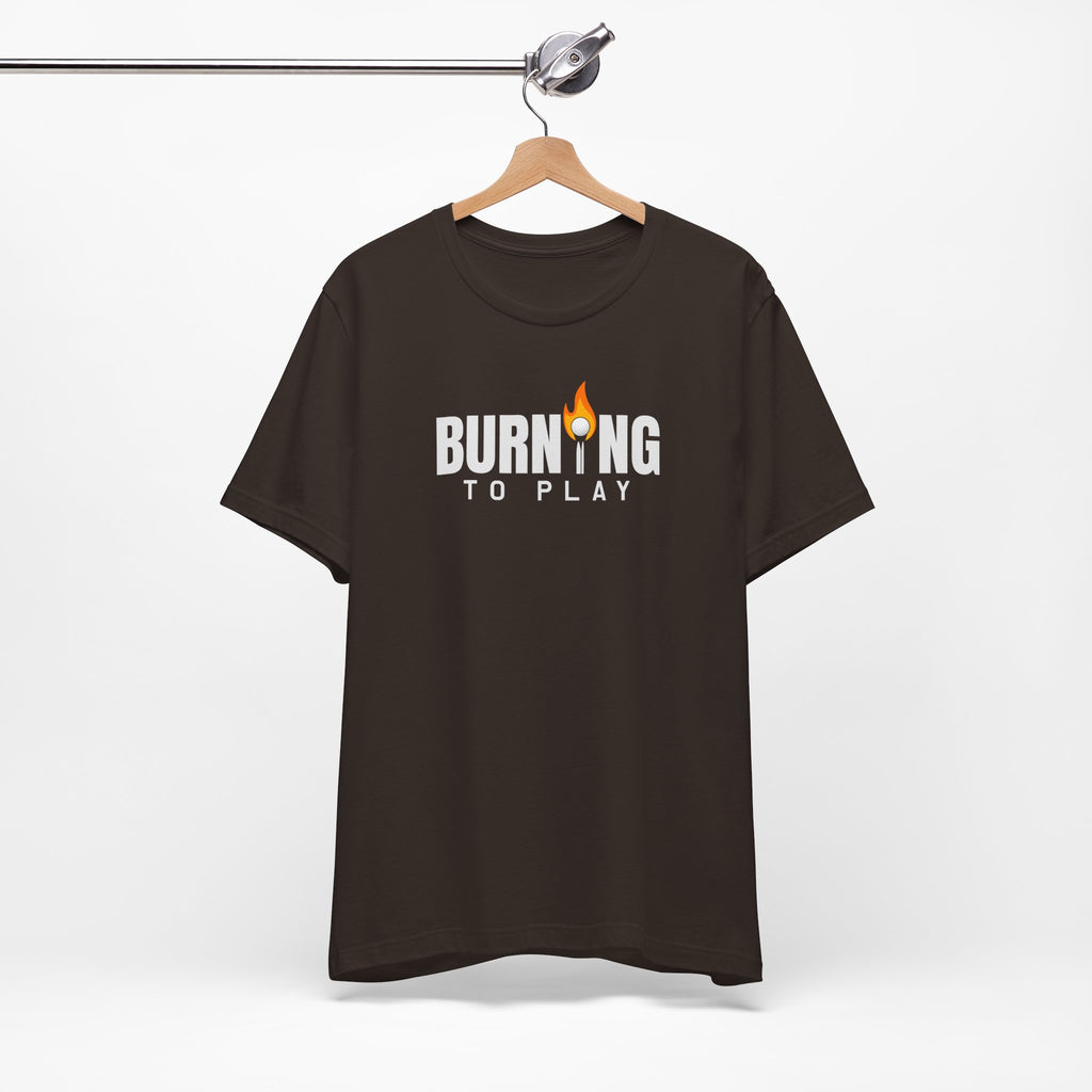 "Burning To Play" Golf Tee