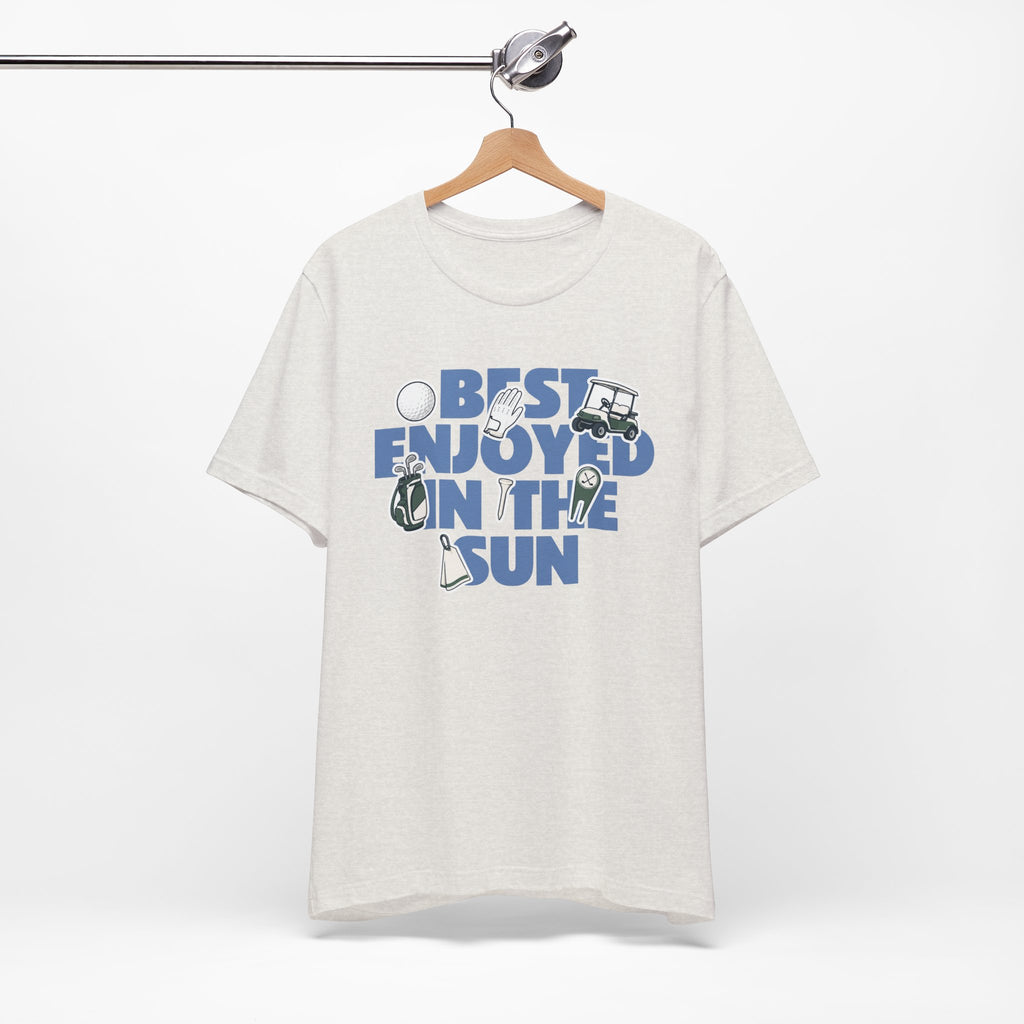 "Best Enjoyed" Golf Tee