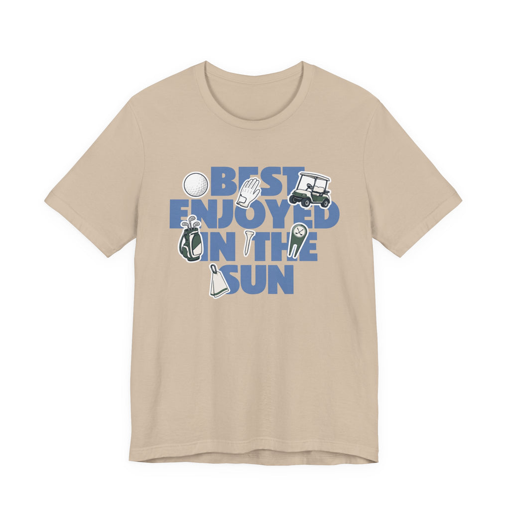 "Best Enjoyed" Golf Tee