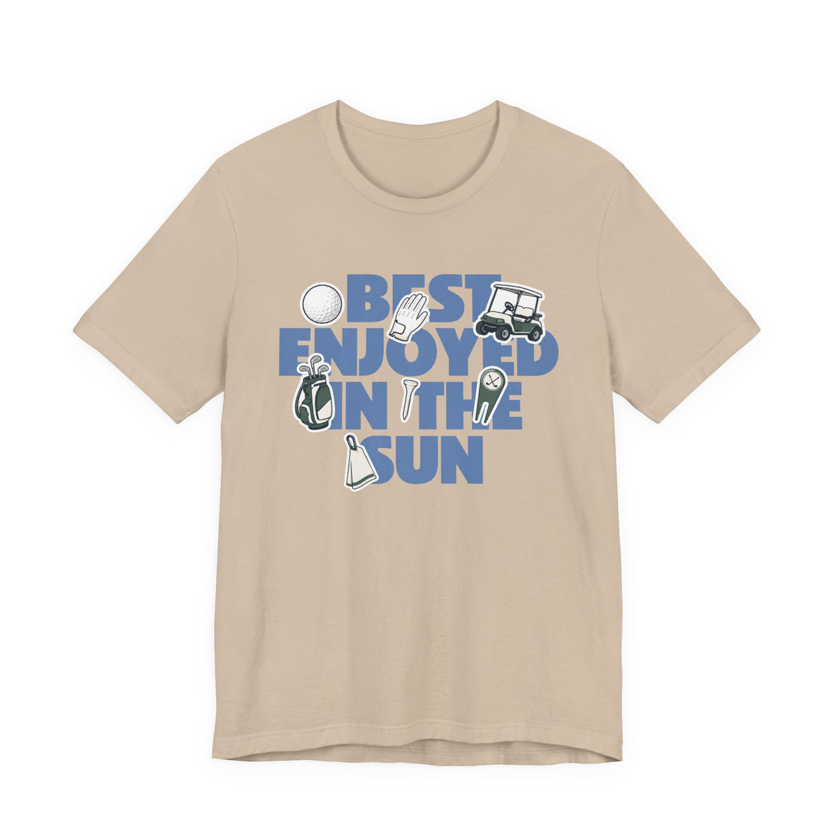 "Best Enjoyed" Golf Tee