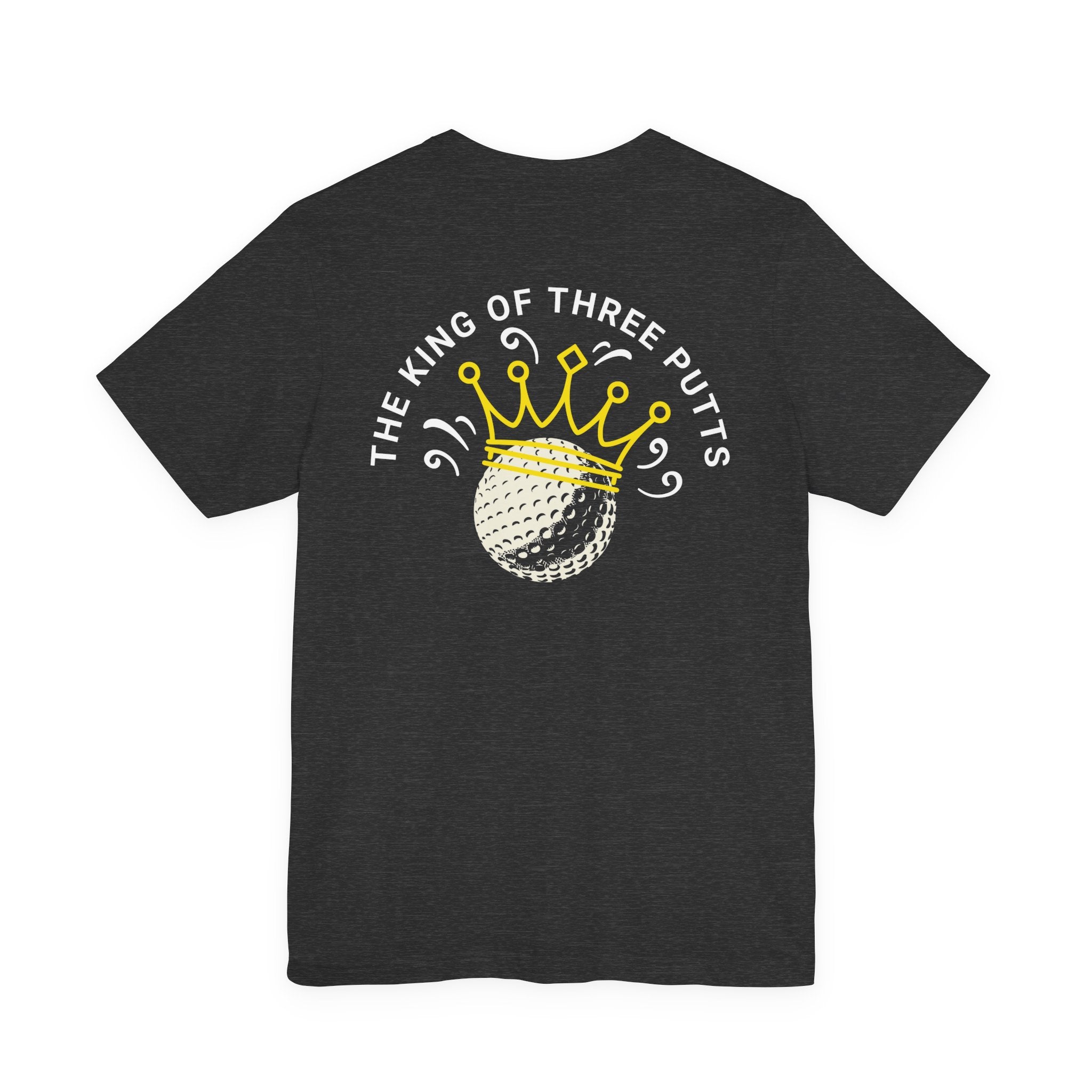 The "Three-Putt King" Tee