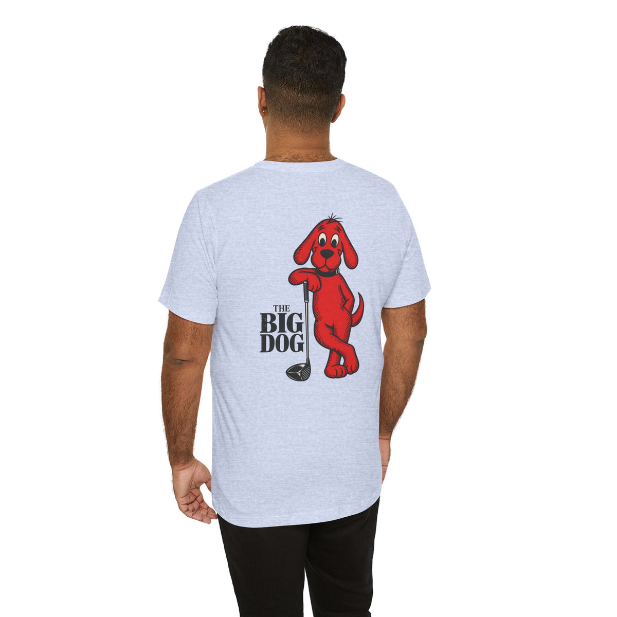 "Big Dog" Club Tee