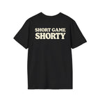 Short Game Shorty Golf T-Shirt