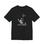 "Golf Is A Trap" Tee