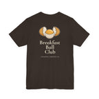 The "Breakfast Baller" Tee