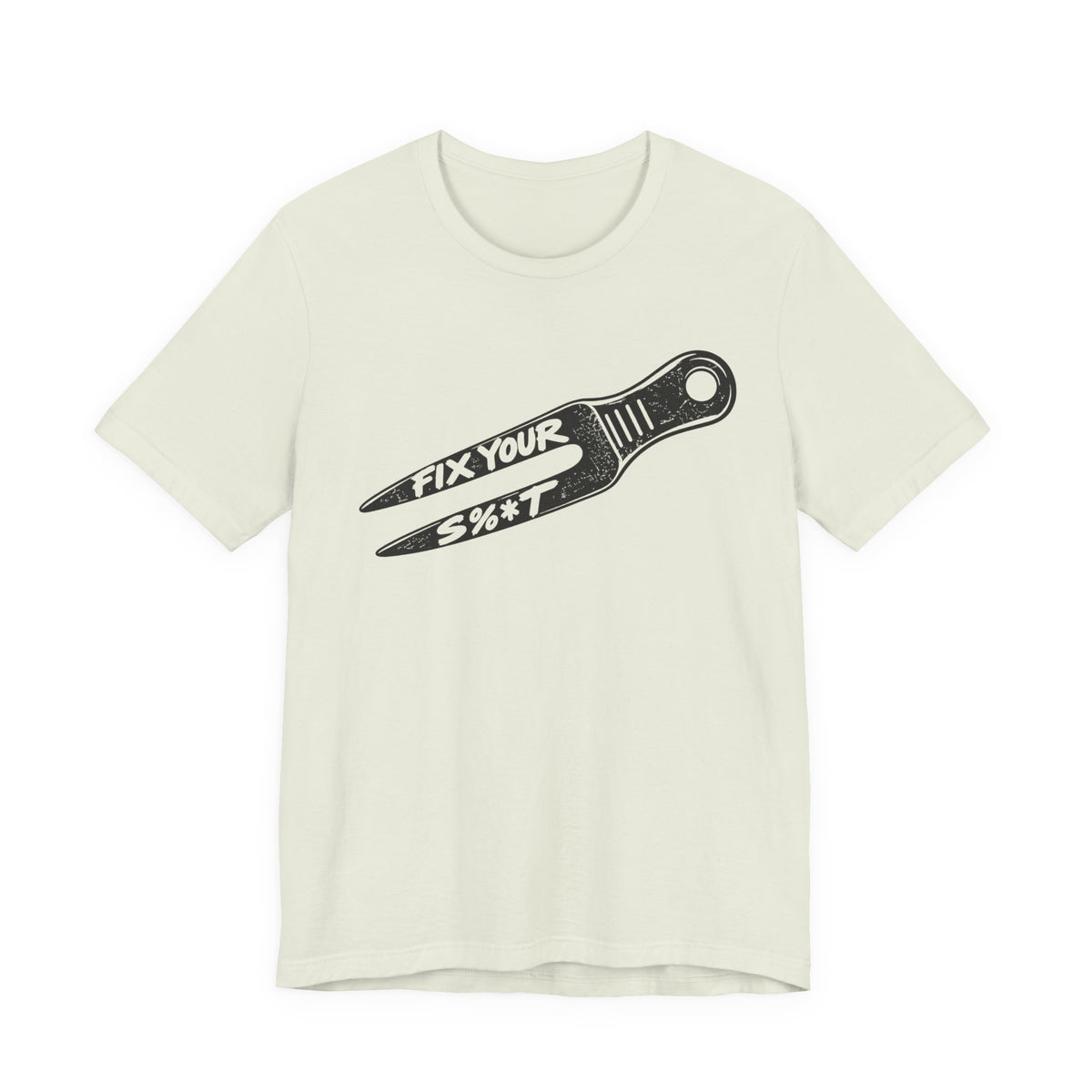 "Fix Your S%*t" Golf Tee