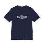 "Golf Is Good" Club Tee