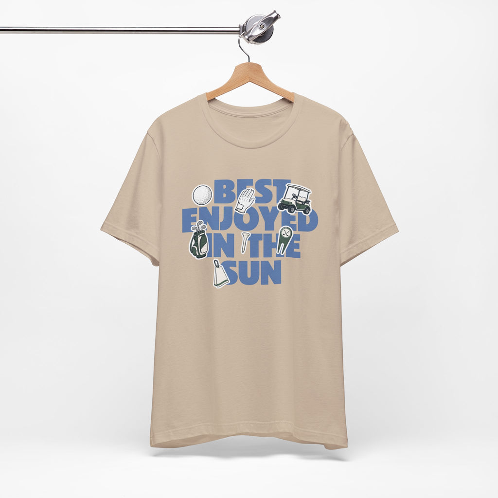 "Best Enjoyed" Golf Tee