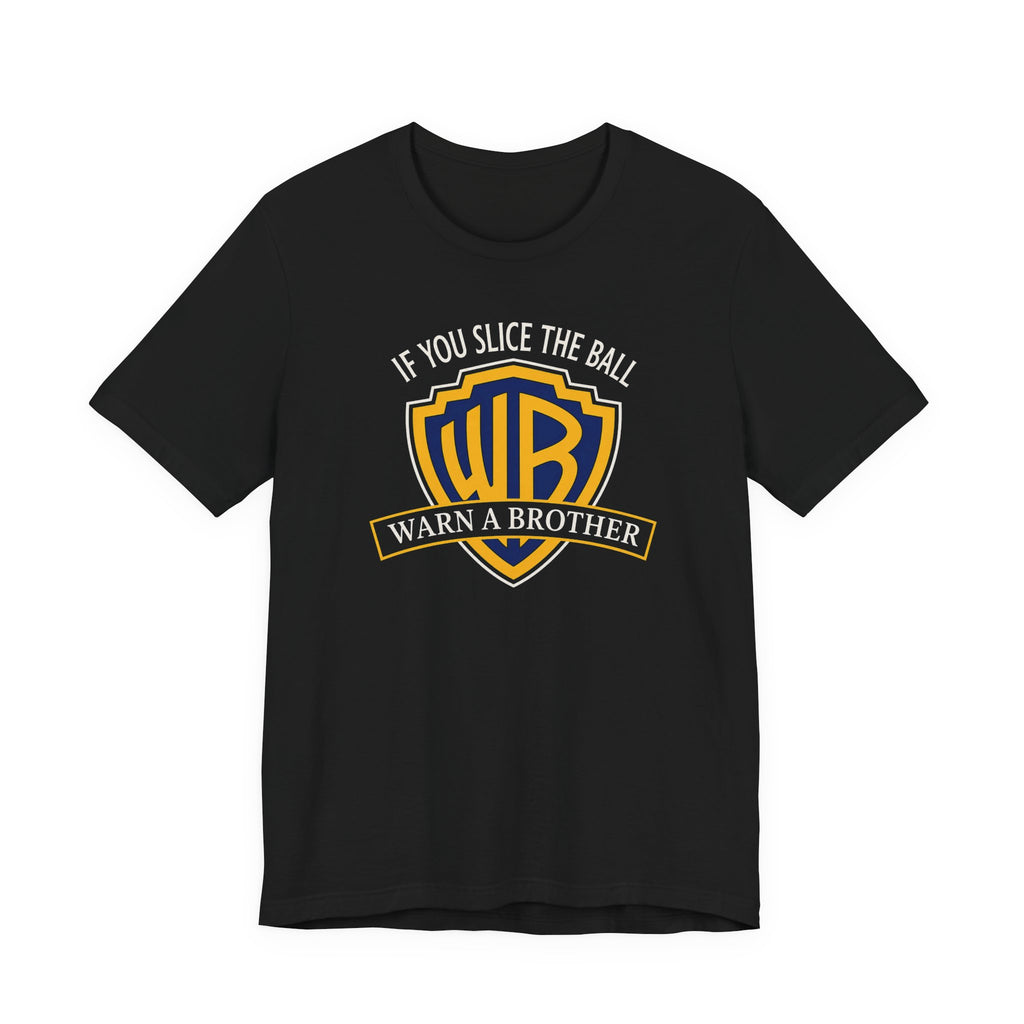 "Warn A Brother" Golf Tee