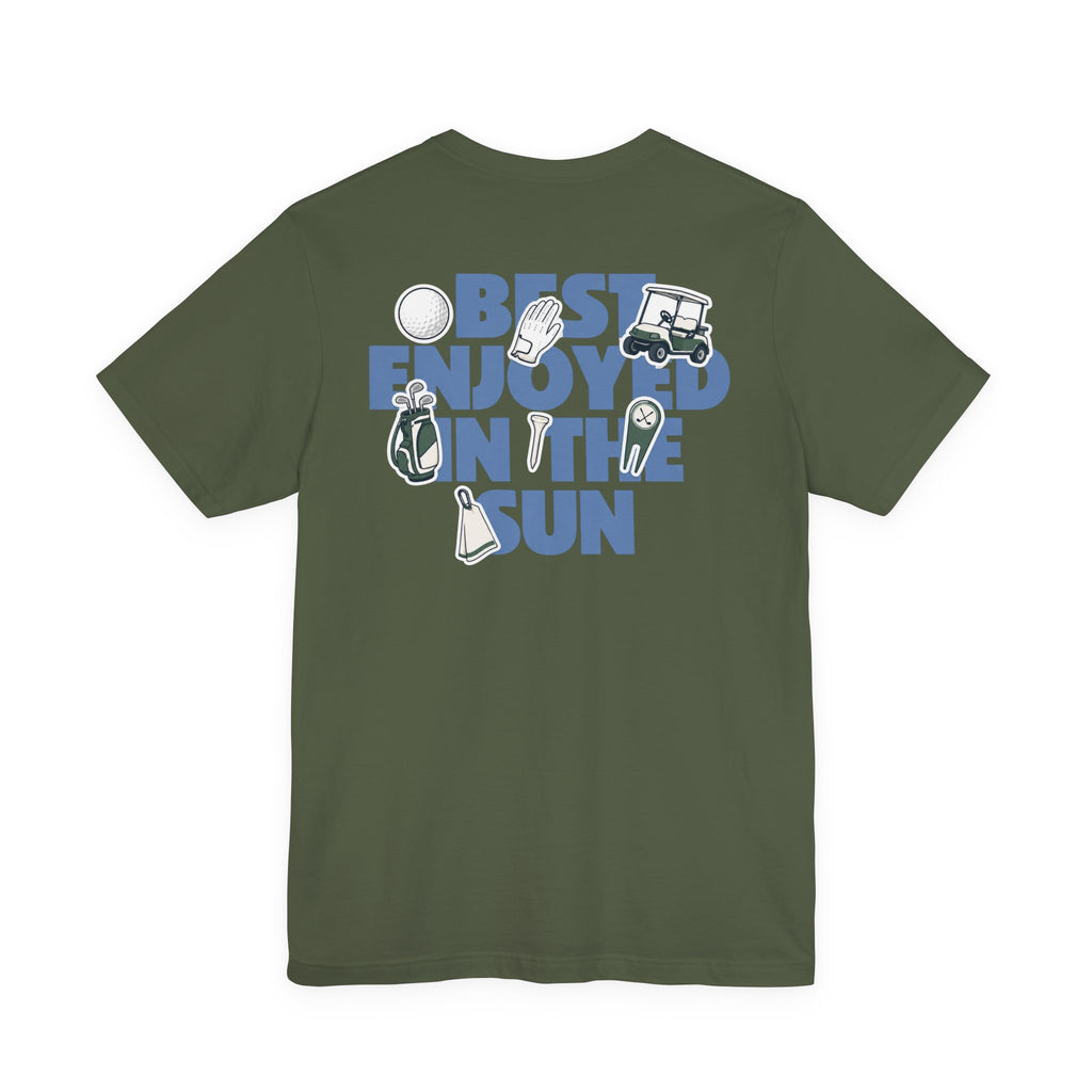 "Best Enjoyed In The Sun" Golf Tee