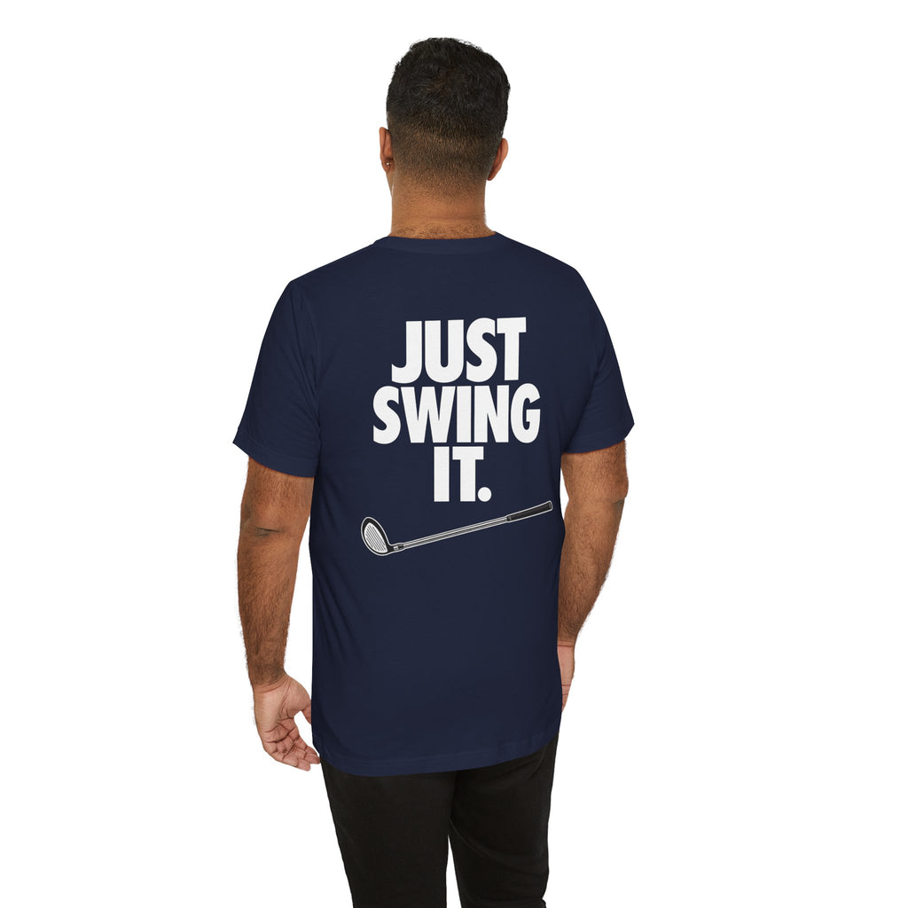 The "Just Swing It" Golf Tee