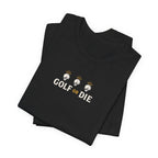 The "All-In Golfer" Tee