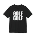 "Golf Golf" Club Tee