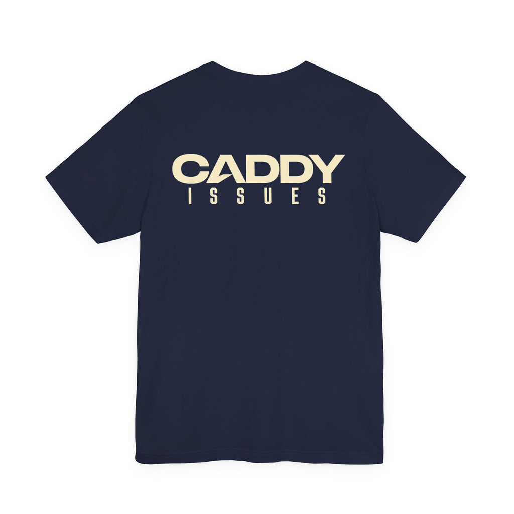 "Caddy Issues" Golf Tee