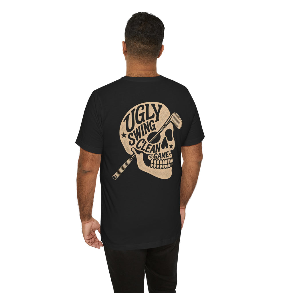 "Ugly Swing Clean Game" Club Tee