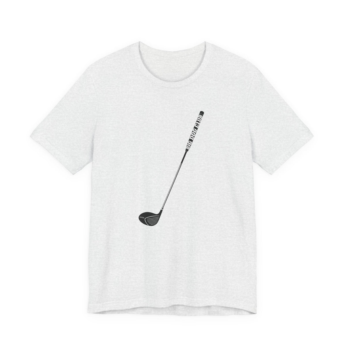 "Big Dog" Club Tee