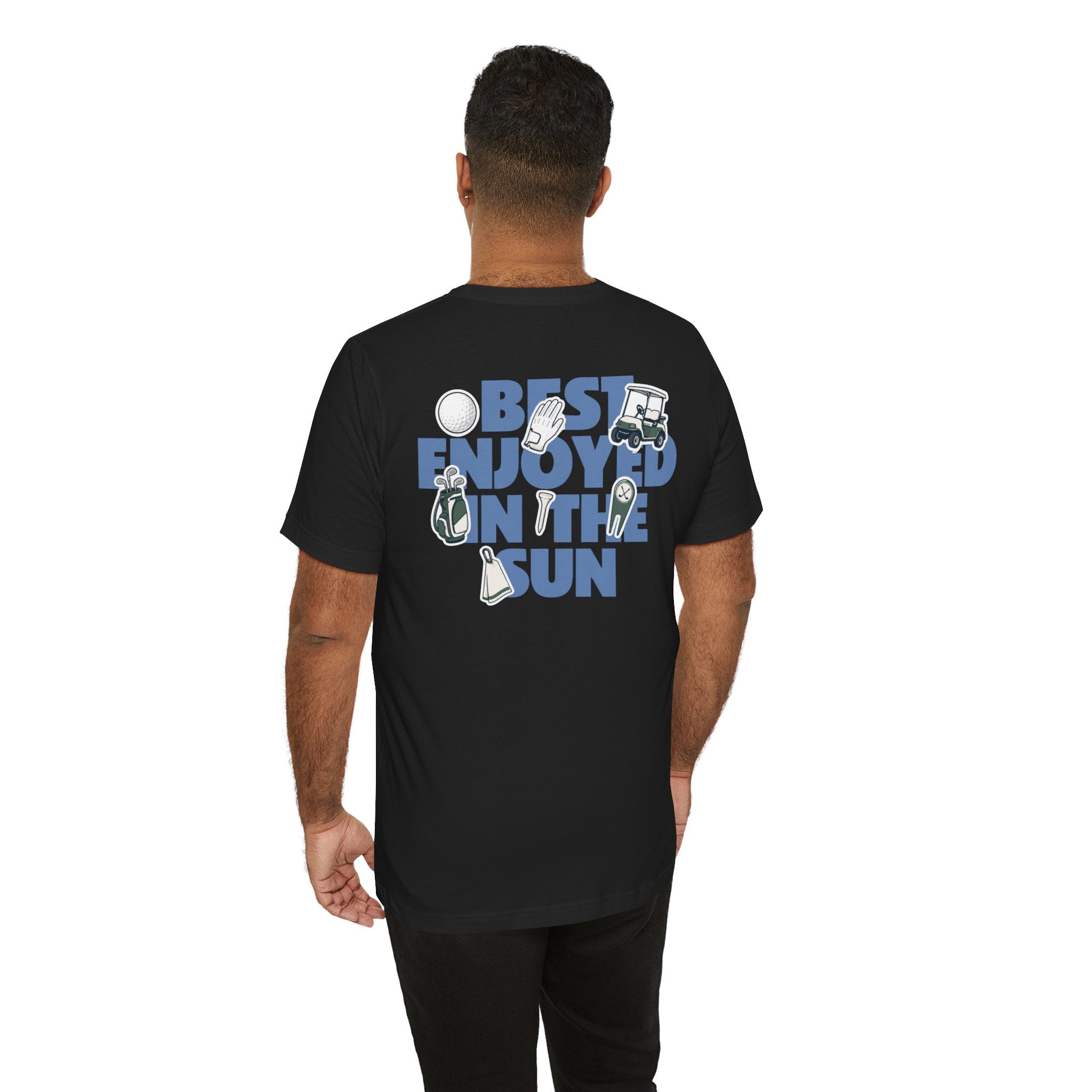 "Best Enjoyed In The Sun" Golf Tee