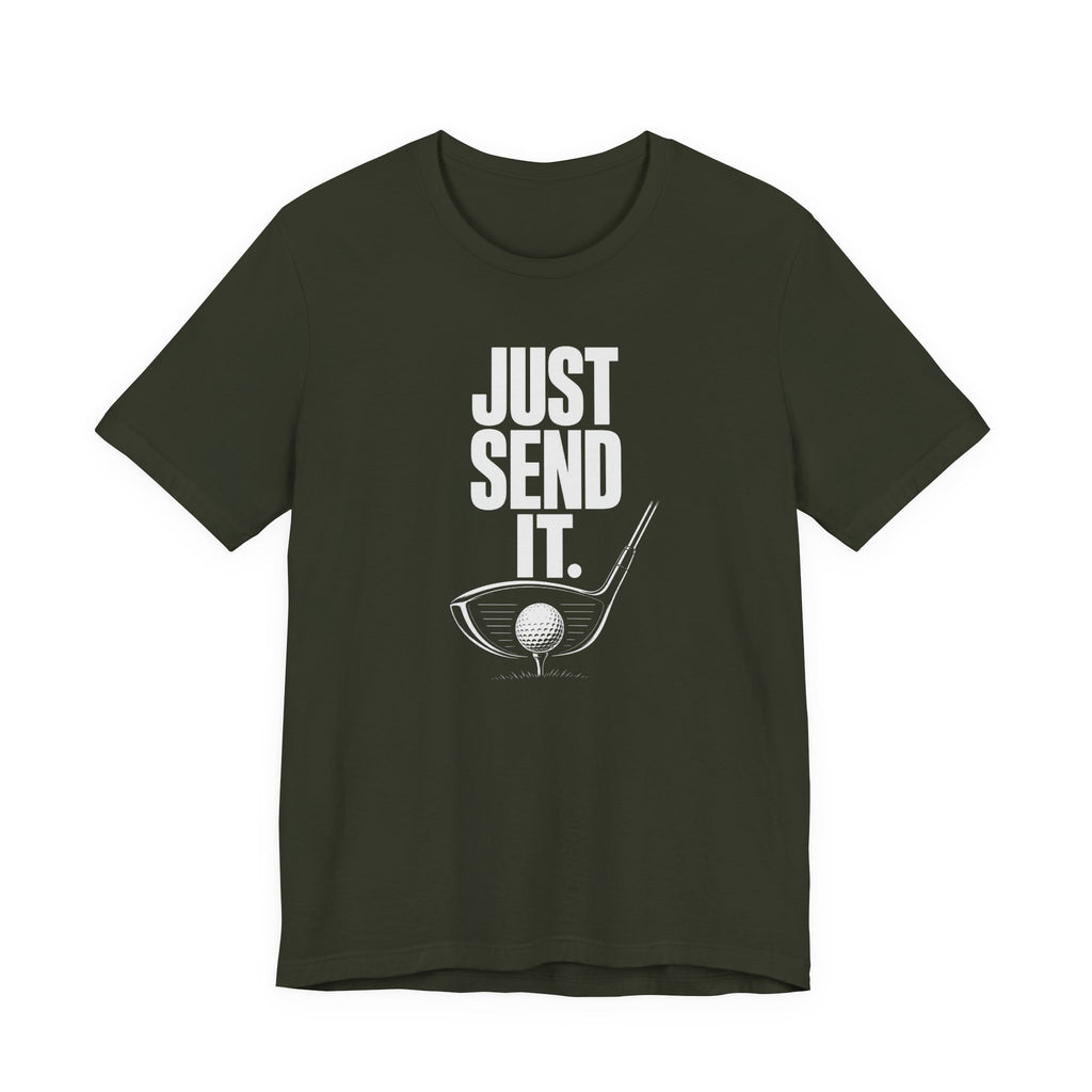 "Just Send It" Golf Tee