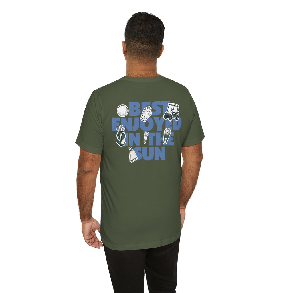 "Best Enjoyed In The Sun" Golf Tee