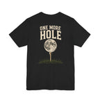 "One More Hole" Club Tee