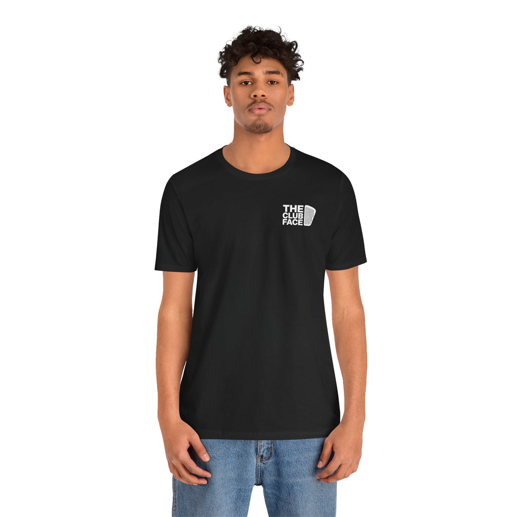 "The Club Face" Tee