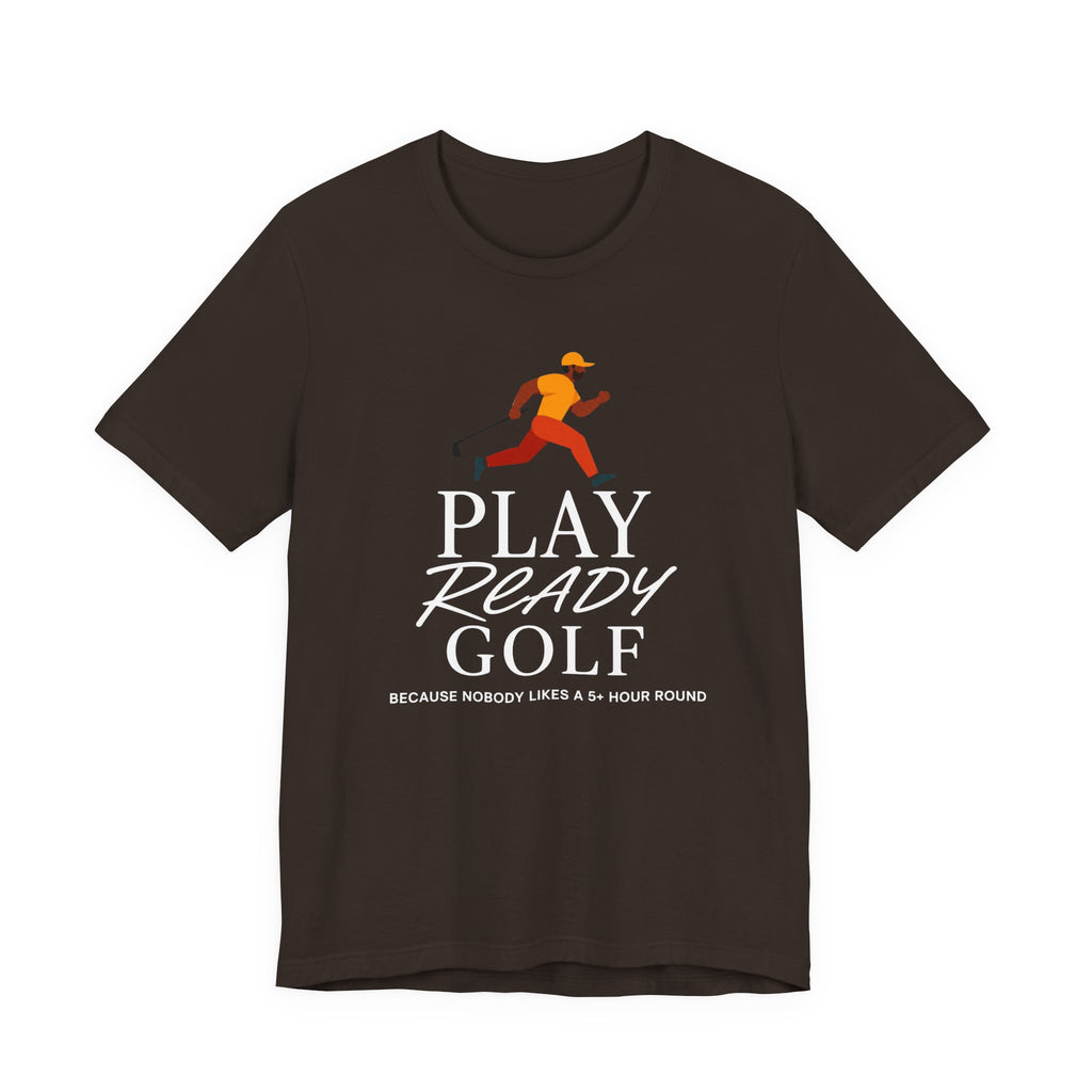 "Play Ready Golf" Tee