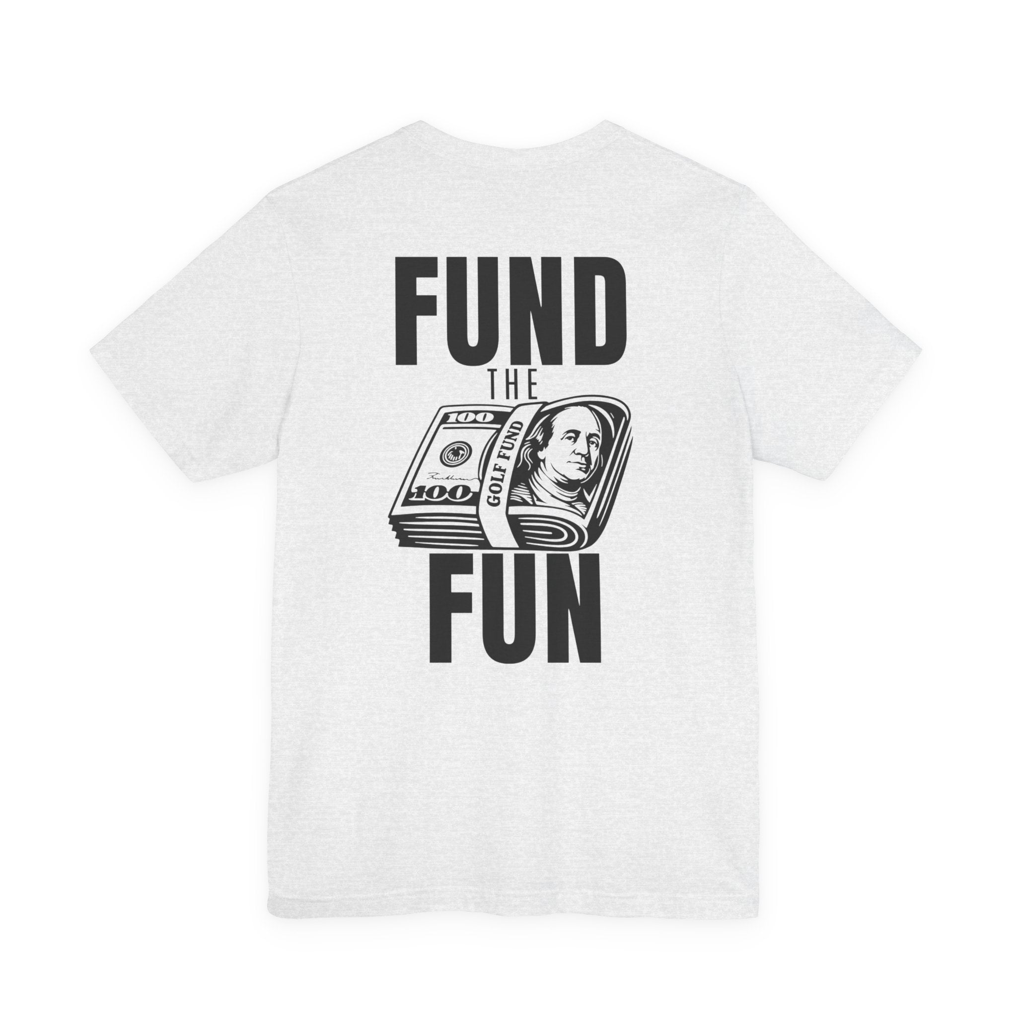"Fund The Fun" Golf Tee