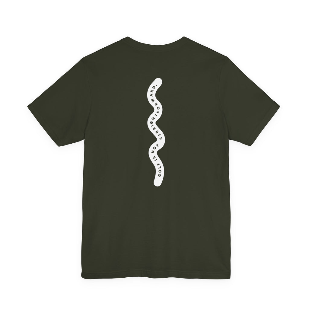 "Golf Is Not Straightforward" Tee