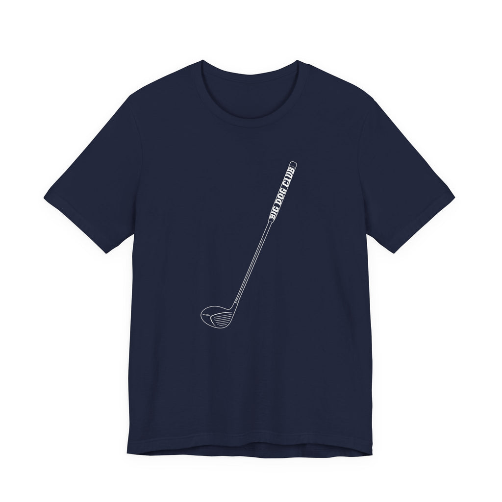 "Big Dog" Club Tee
