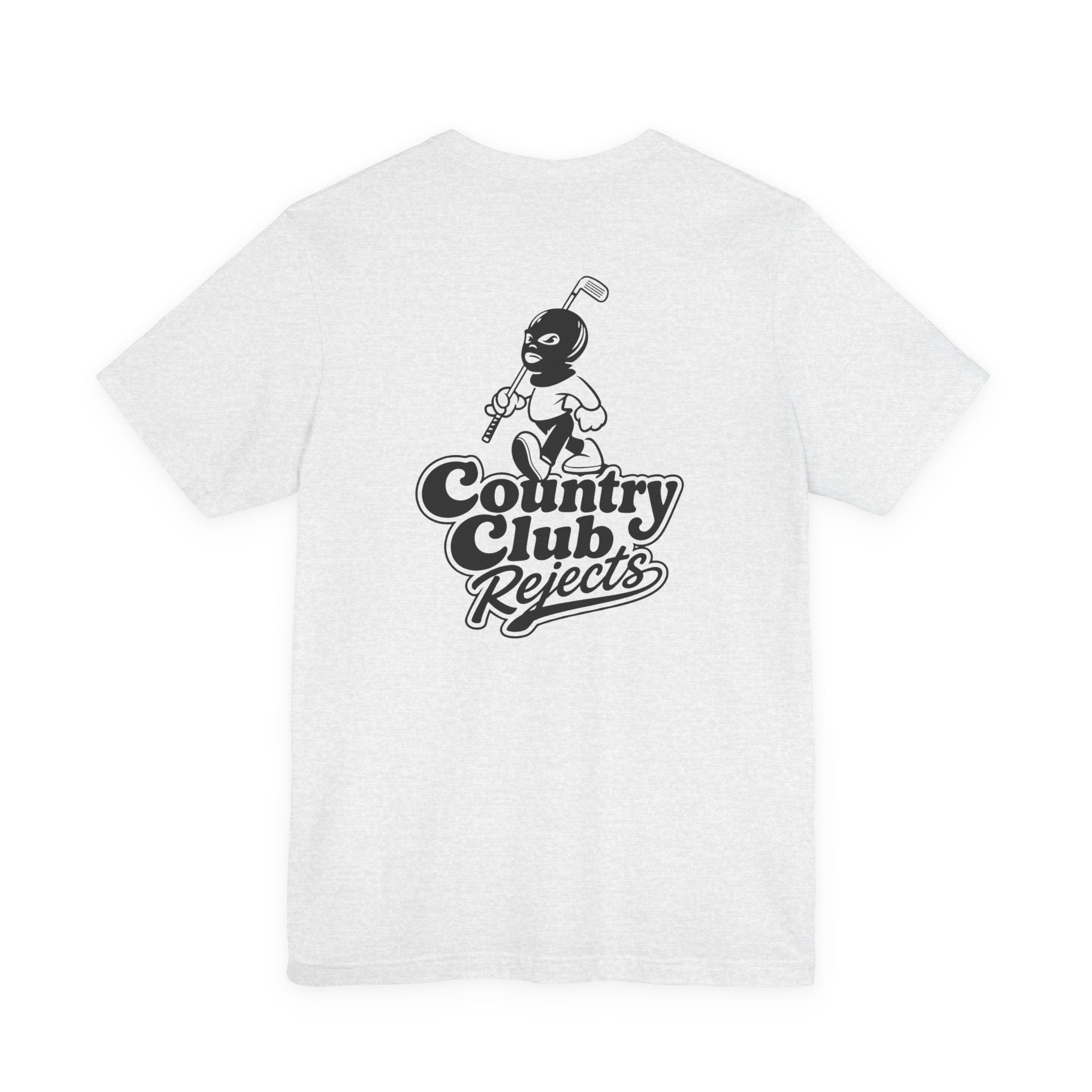 "Country Club Rejects" Tee
