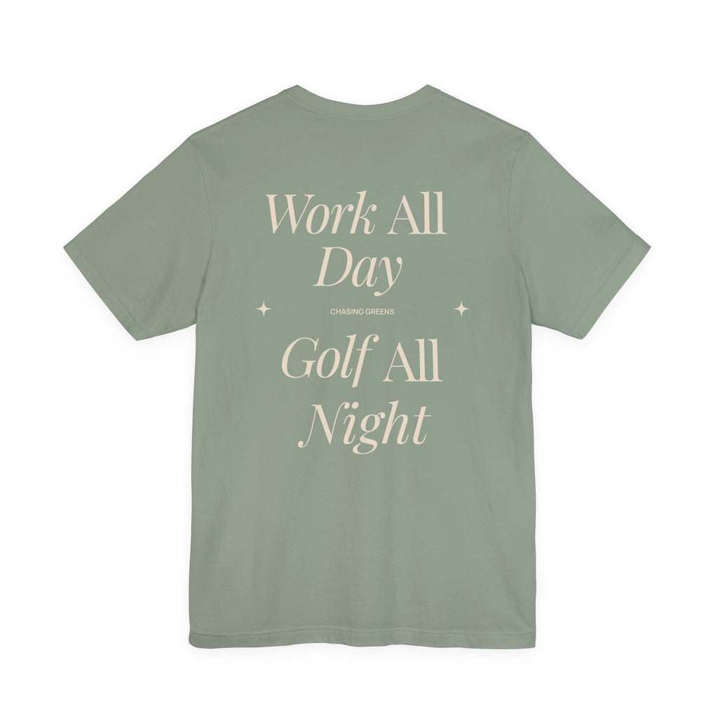 The "All Night Golfer" Tee