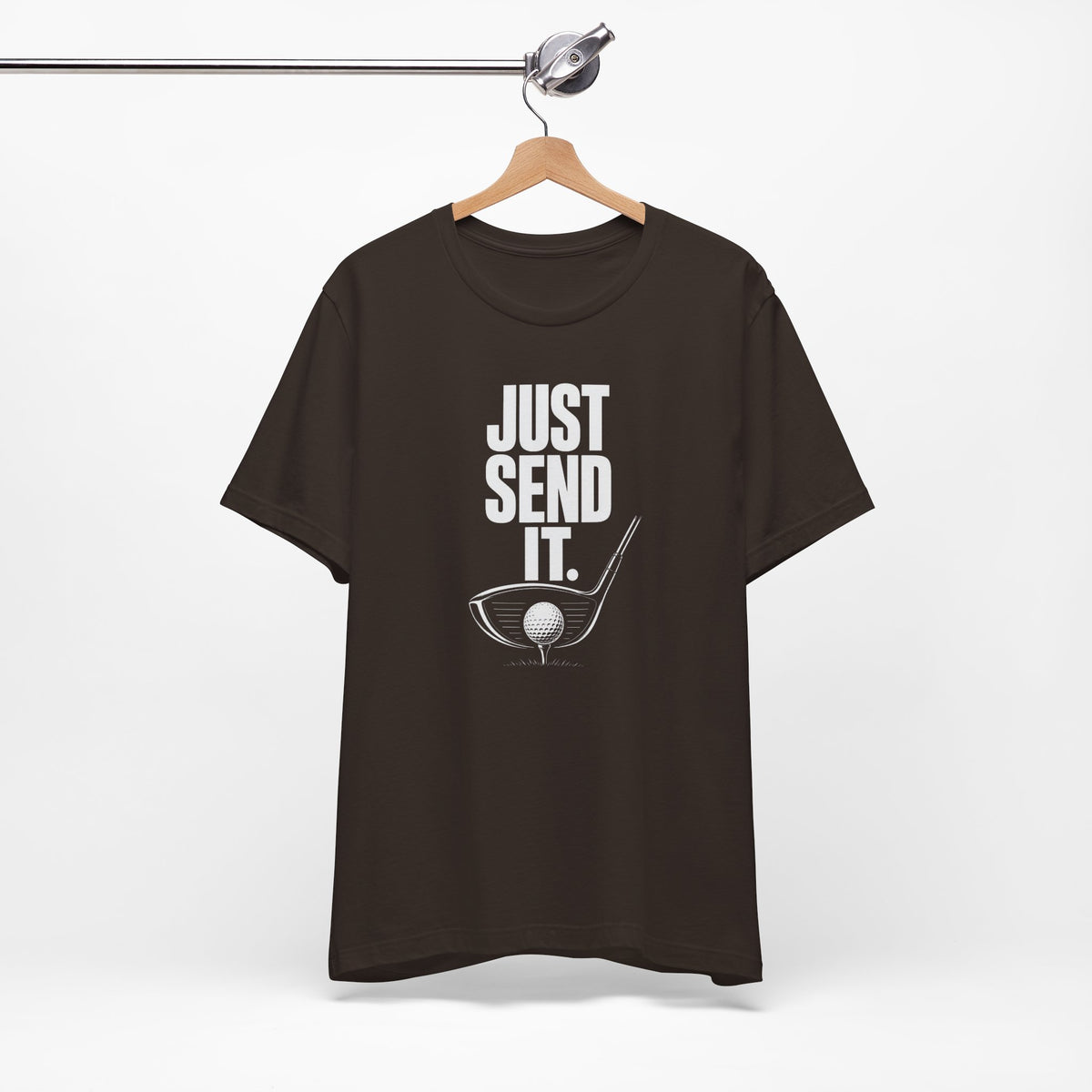 "Just Send It" Golf Tee