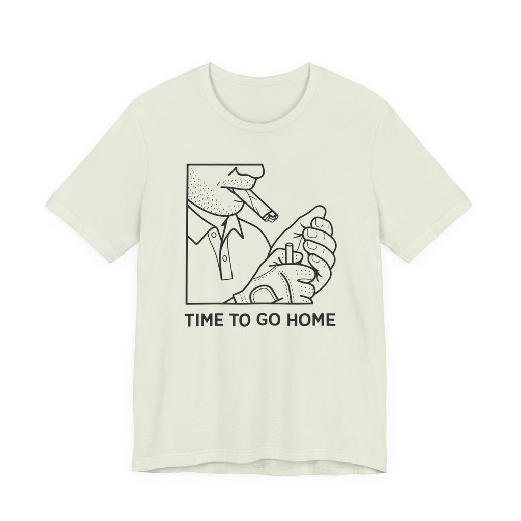 "Time To Go Home" Golf Tee