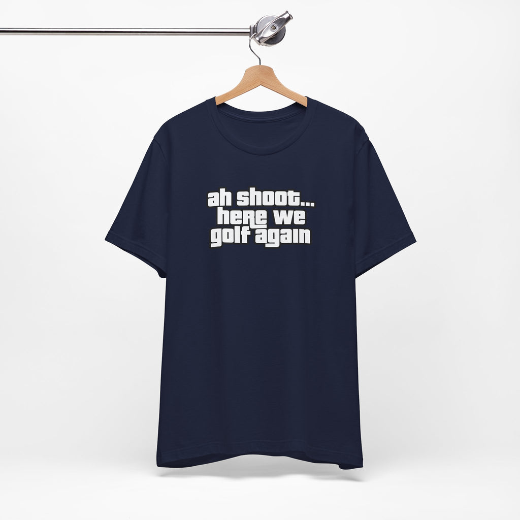 "Back At It" Golf Tee