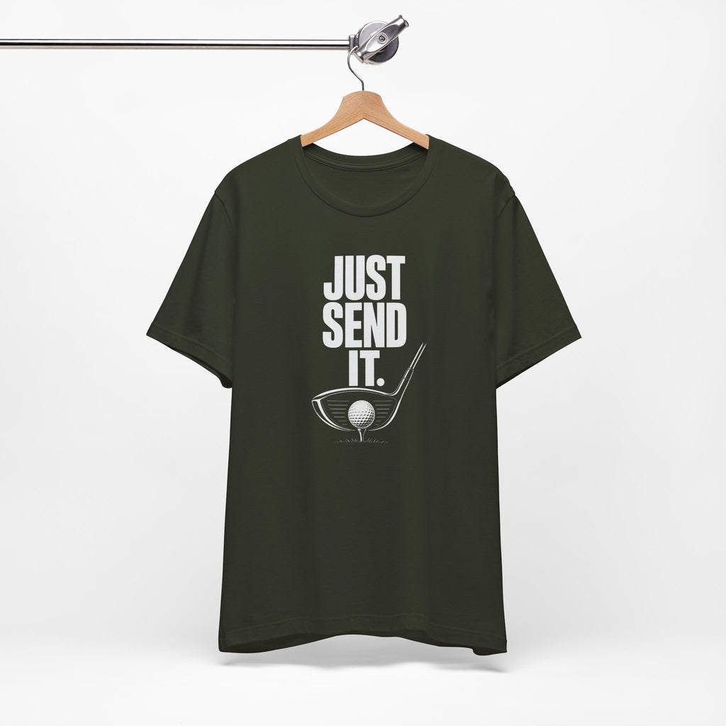 "Just Send It" Golf Tee