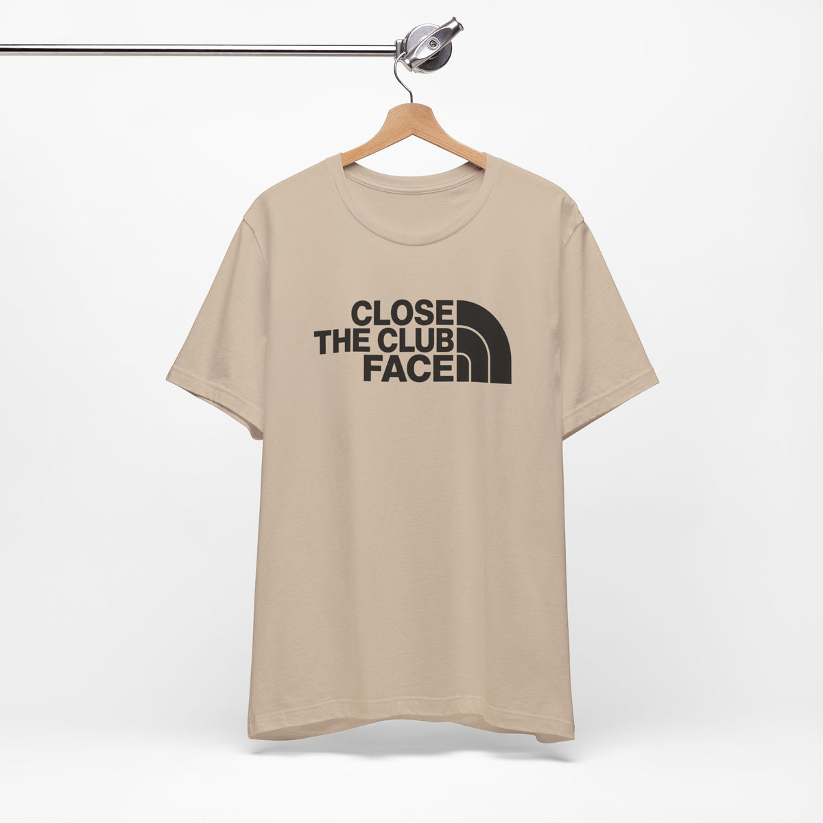 "Close The Face" Club Tee