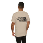 "Close The Face" Club Tee