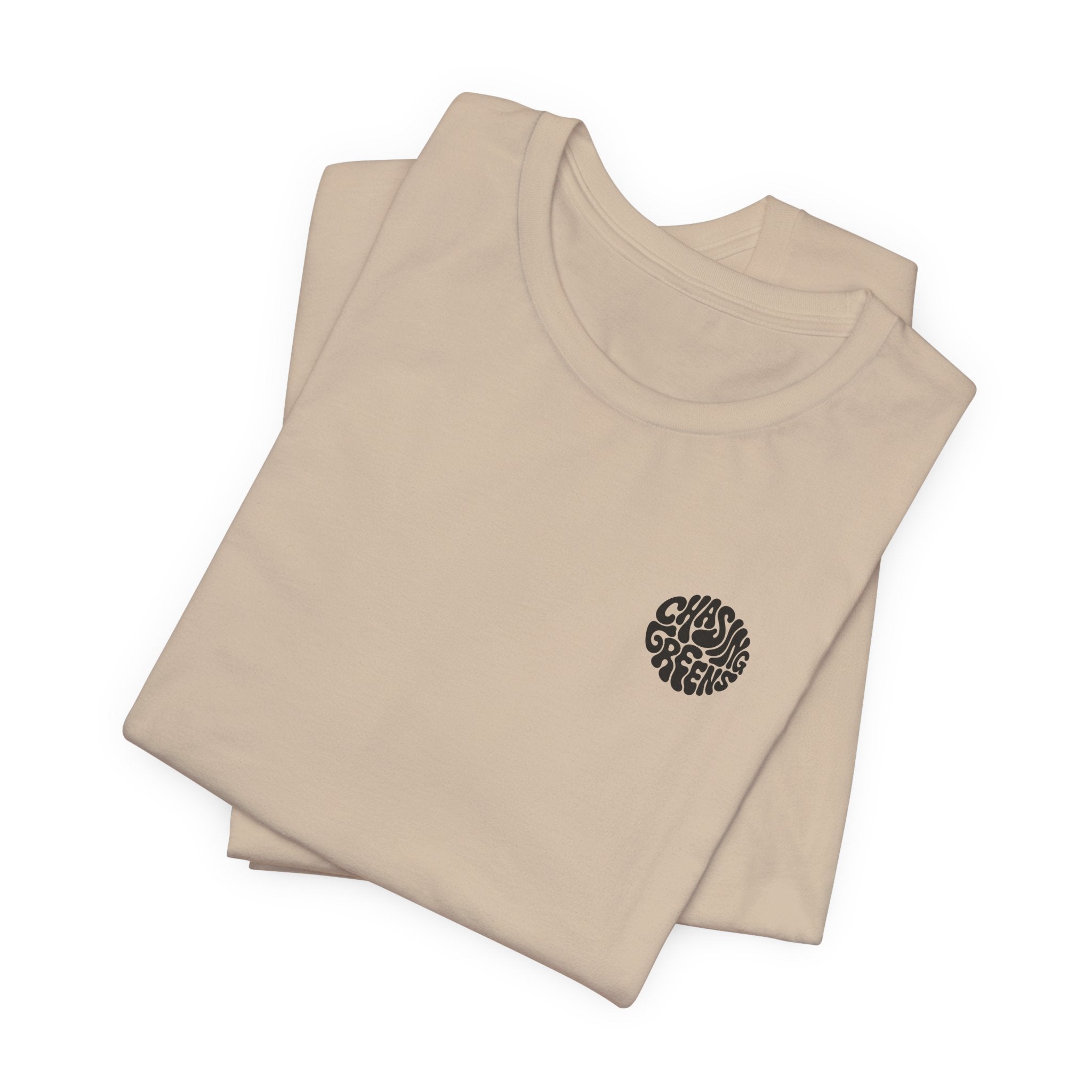 "Greens. Chasing Greens." Tee