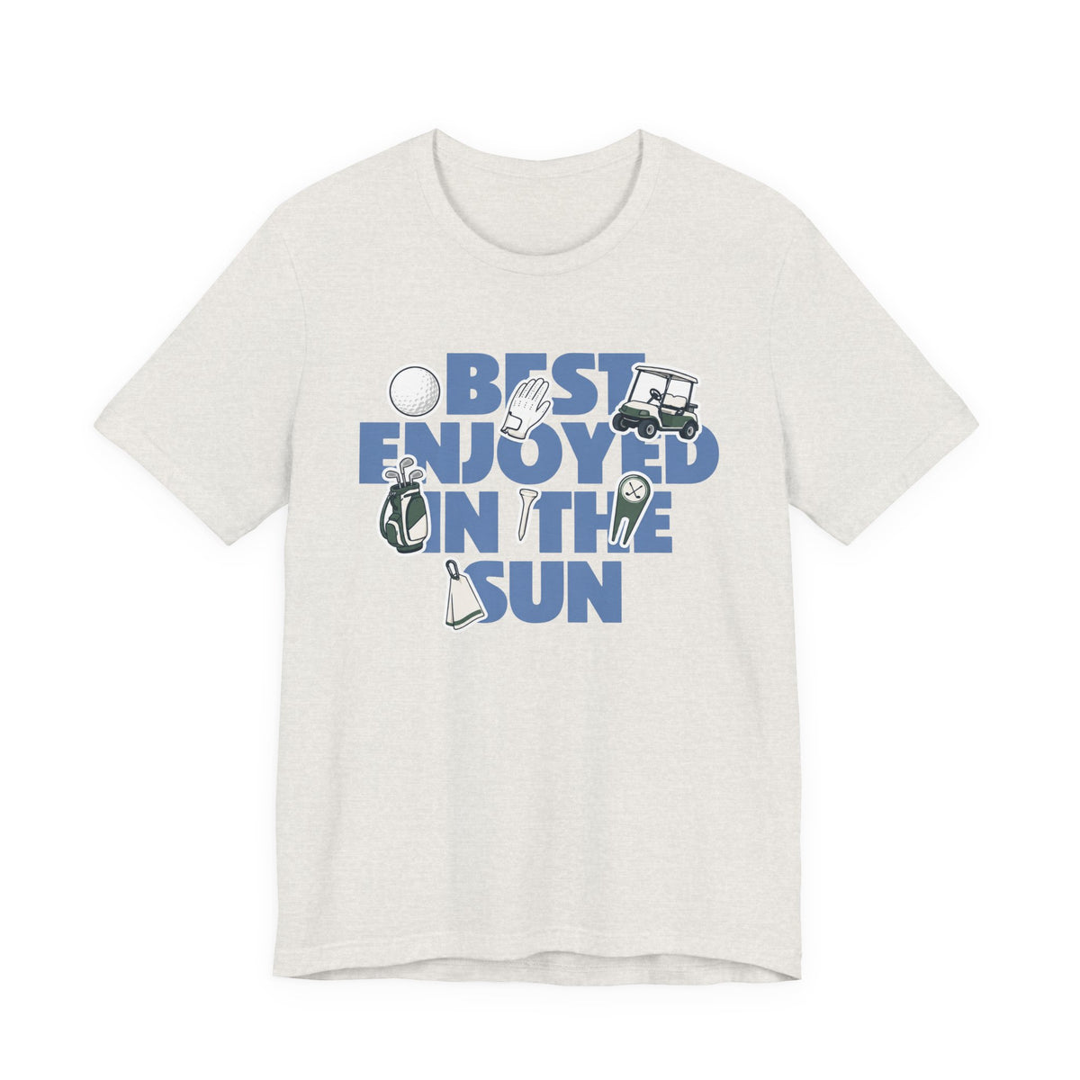 "Best Enjoyed" Golf Tee
