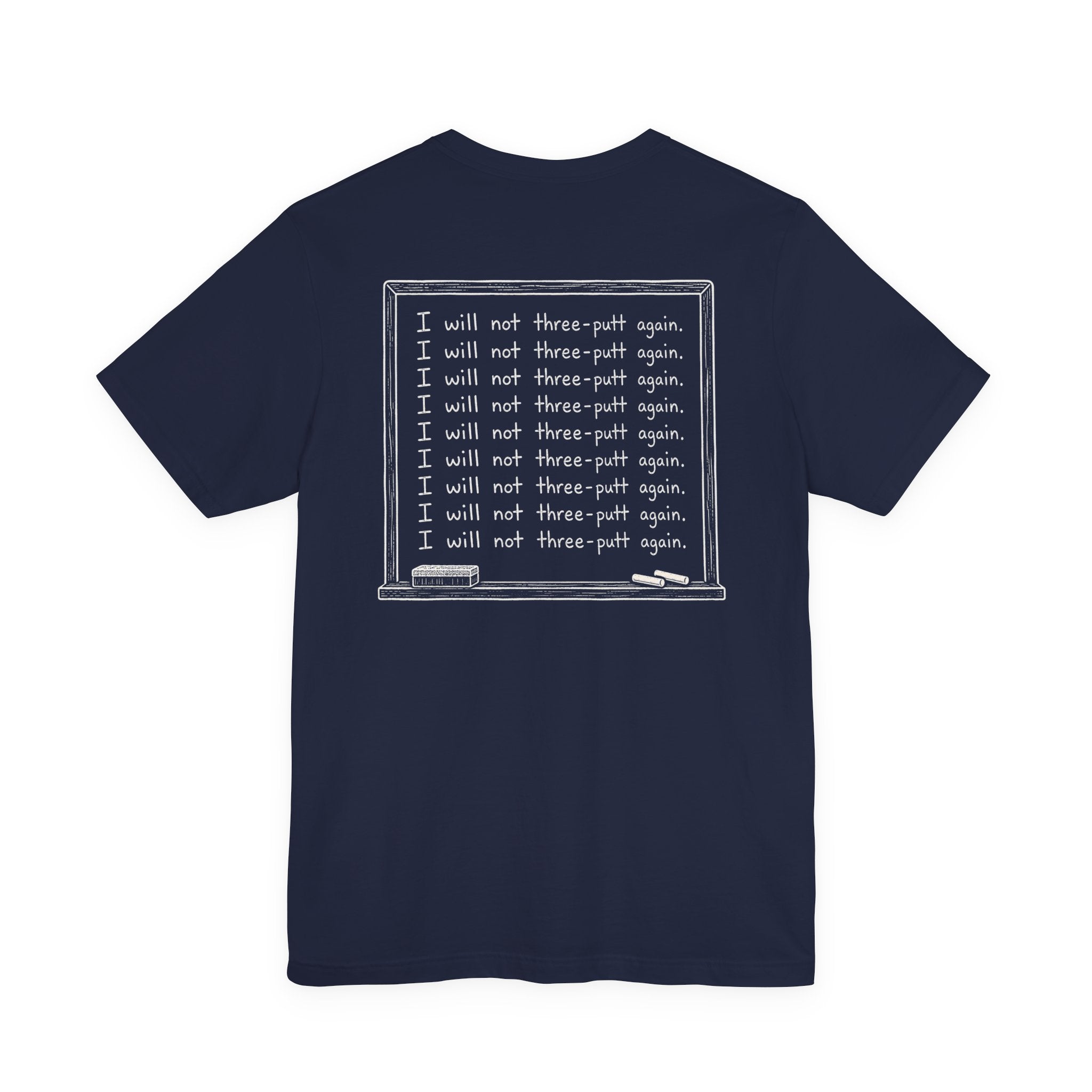 "Putting Detention" Club Tee